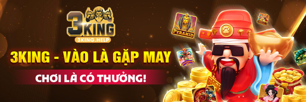 3King.help – Cổng game đổi thưởng uy tín, tốc độ nạp rút siêu nhanh và an toàn.